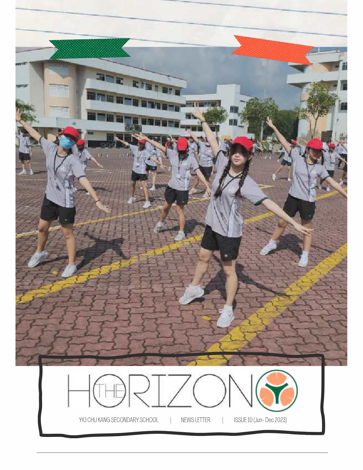 Cover page of Yio Chu Kang Secondary School newsletter titled "THE HORIZON", Issue 10 (Jun – Dec 2023). Features a full photograph of students in grey sports shirts and red caps performing a synchronized workout on the paved school grounds. A hand-drawn framed box at the bottom displays "THE HORIZON" title, school logo, and issue details.
